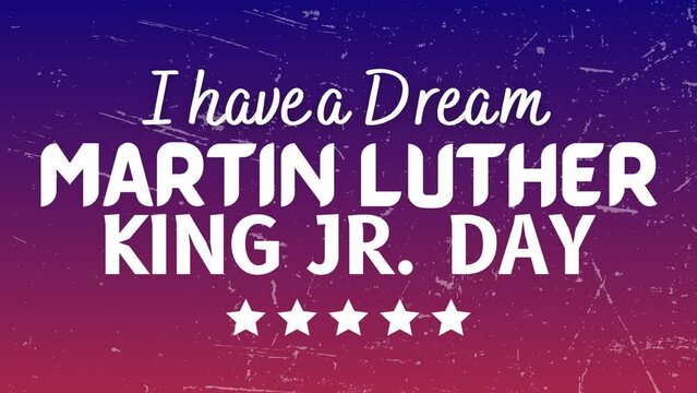 I have a dream MLK day flat text animation design