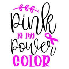 Pink Is My Power Color SVG