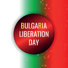 Bulgaria liberation day. Design suitable for greeting card poster and banner