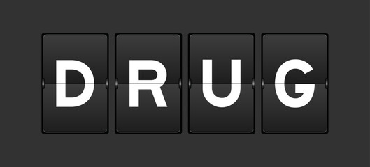 Black color analog flip board with word drug on gray background
