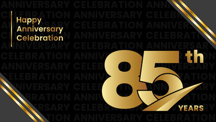 85th Anniversary. Anniversary template design with golden color for birthday celebration event, invitation card, greeting card, banner, poster. Vector Template Illustration