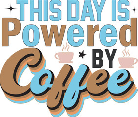 Retro Coffee Sublimation Design