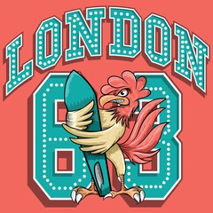 Obraz premium Illustration Rooster Surfer with Surfboard and text London 63 Retro Beach College fashion style