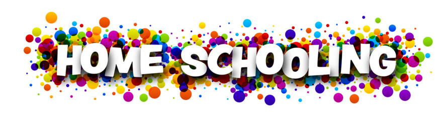 Home schooling header over colorful round dots confetti background.