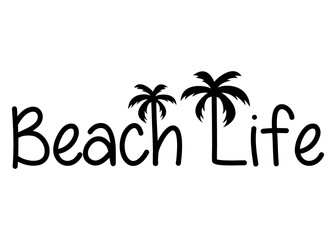 Obraz premium Destino de vacaciones. Banner con texto Beach Life con letra con forma de silueta de palmera