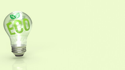 The eco symbol on lightbulb for ecology or environment concept 3d rendering