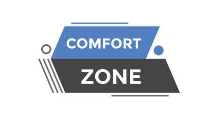 Comfort zone  button web banner templates. Vector Illustration
