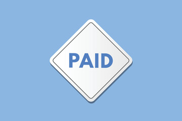 paid text Button. paid Sign Icon Label Sticker Web Buttons
