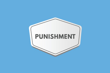 punishment text Button. punishment Sign Icon Label Sticker Web Buttons