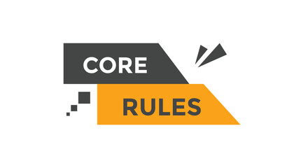 Core rules  button web banner templates. Vector Illustration
