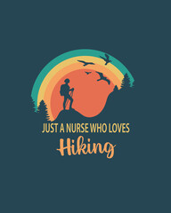 Hiking T.Shirt design for people who love to adventure in the wild.