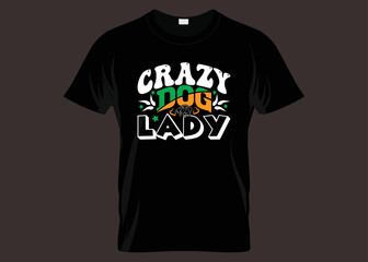 Crazy Dog Lady Typography T-shirt Design