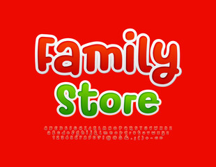 Vector bright signboard Family Store. Modern handwritten Font. Playful style Alphabet Letters and Numbers set