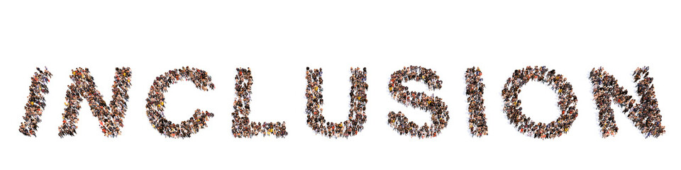 Concept  or conceptual large community of people forming INCLUSION word. 3d illustration metaphor for diversity, equality, integration, community, education, tolerance and love, teamwork, business