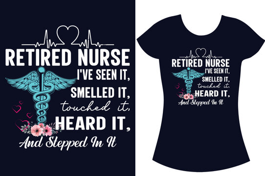 Nurse svg typography caft t shirt design. Retired nurse and school nurse.