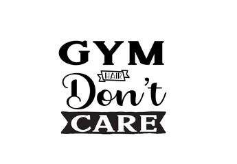Gym Quotes Vector T-Shirt Design 