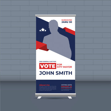 Election  Campaign Rollup Template Of Political Election Voting Publicity Banner Design 