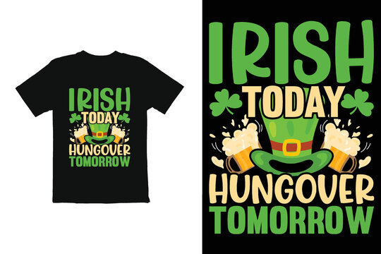 St Patricks Day T Shirt Design  vector. t shirt graphic quots