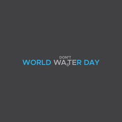 This is a typography logo with the word 'Don't waste water'