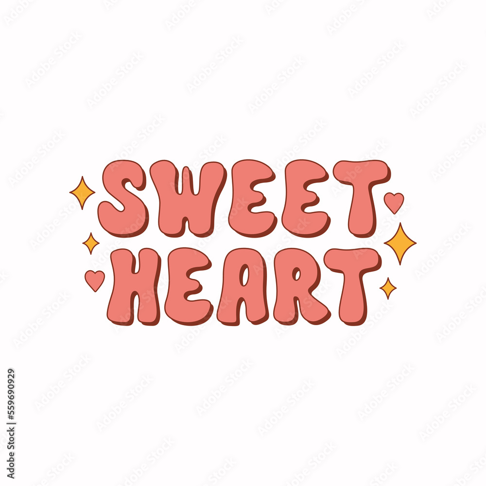 Poster sweetheart typography groovy text isolated on a white background. retro colorful print in style 60s,