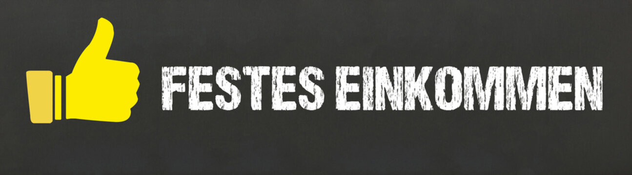 festes Einkommen