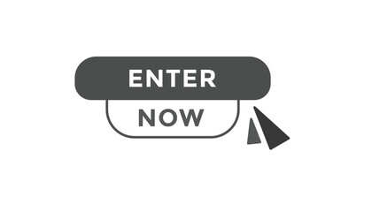 Enter now button web banner templates. Vector Illustration
