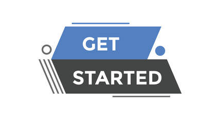 Get started button web banner templates. Vector Illustration
