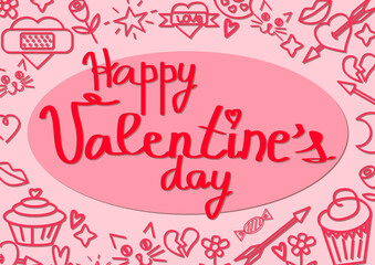 Valentine's day greeting card. Pink background, cute doodles. Hearts, stars, sweets and other symbols of love