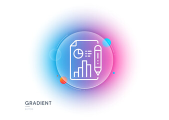 Fototapeta premium Report document line icon. Gradient blur button with glassmorphism. Column graph sign. Growth diagram, pie chart symbol. Transparent glass design. Report document line icon. Vector