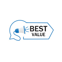 Best value. Badge with megaphone label design. Moderb type vector illustration.