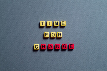 Time for change - word concept on cubes