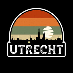 Utrecht Netherlands Skyline Silhouette Retro Vintage Sunset Utrecht Lover Travel Souvenir Sticker Vector Illustration SVG EPS