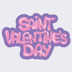 pink text Saint Valentine's day bubble font lettering