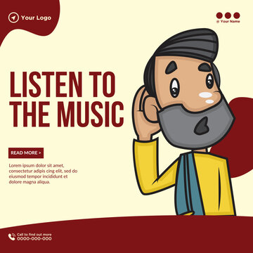 Banner Design Of Listen To The Music Cartoon Style Template. 