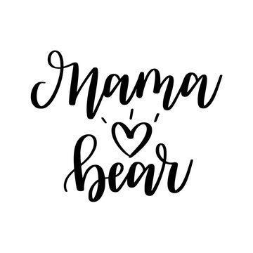 Mama bear family calligraphy print. Text on transparent background