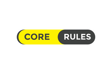 Core rules button web banner templates. Vector Illustration