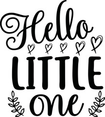 Hello Little One