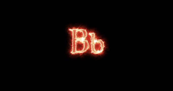 Bb Letter burning written with fire. Loop