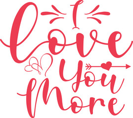 Love Quotes SVG T Shirt Design, Love  SVG T Shirt Design