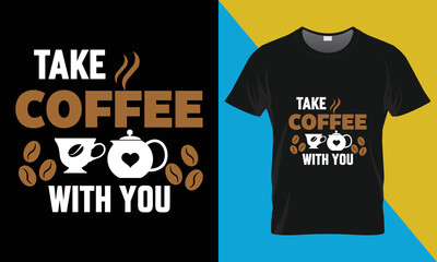 Coffee typography t-shirt design.