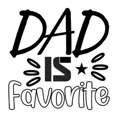 dad is favorite