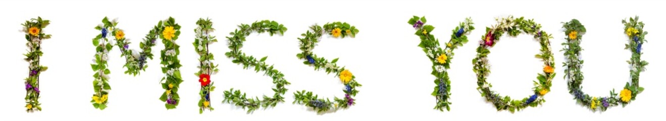 Blooming Flower Letters Building English Text I Miss You