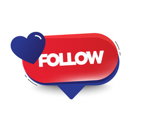 Follow us button with heart icon. Promotion offer speech bubble with love symbol. Announcement chat bubble. Social media website banner with follow subscribe word. Vector