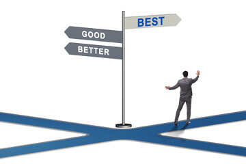 Crossroads concept with good better and best