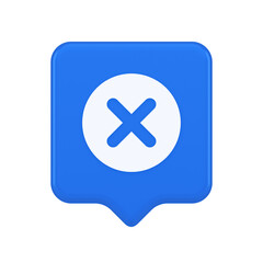 Fototapeta premium Cross button cancel reject decline negative forbidden fail 3d realistic speech bubble icon