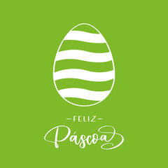 Happy Easter lettering in Portuguese (Feliz Páscoa) with Easter egg. Vector illustration