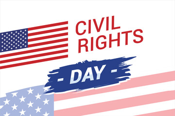 Illustration vector graphic of Civil Rights Day. The illustration is Suitable for banners, flyers, stickers, Card, etc.	