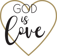 God is love, abstract heart, Christian banner, religious text, vector illustration