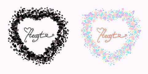 Happy Valentine's Day sign. Design a heart card with lots of hearts. Vector images come in 2 styles, black and white and pastel. heart vector text.