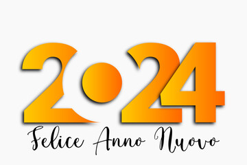 felice anno nuovo - buon anno 2024
